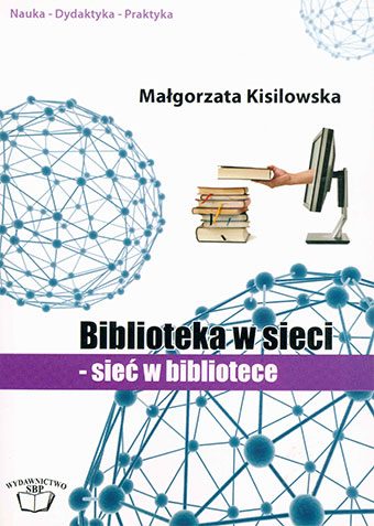 Okładka Biblioteka w sieci – sieć w bibliotece
