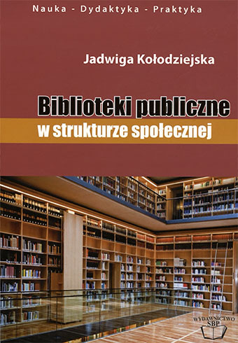 Okładka Biblioteki publiczne w strukturze społecznej