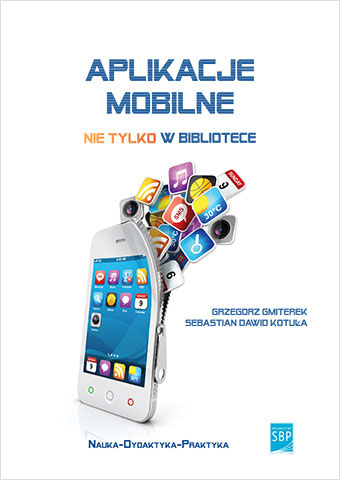 Okładka Aplikacje mobilne nie tylko w bibliotece