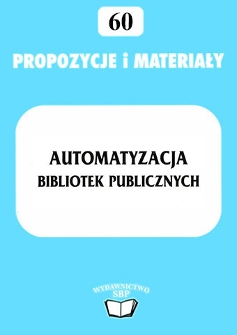 Okładka Automatyzacja bibliotek publicznych