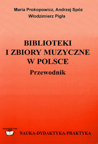 Okładka Biblioteki i zbiory muzyczne w Polsce