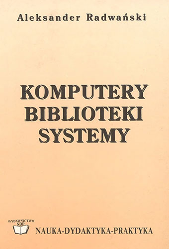 Okładka Komputery, biblioteki, systemy 