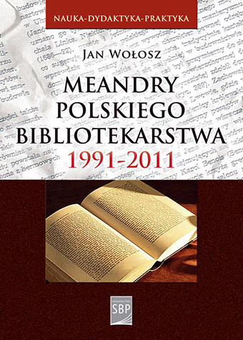 Okładka Meandry polskiego bibliotekarstwa (1991-2011)