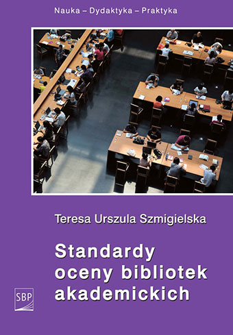 Okładka Standardy oceny bibliotek akademickich