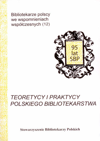 Okładka Teoretycy i praktycy polskiego bibliotekarstwa