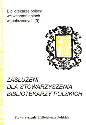Okładka Zasłużeni dla Stowarzyszenia Bibliotekarzy Polskich